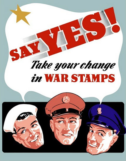 Say Yes Take Your Chance In War Stamps | Vintage War Propaganda Posters 1891-1970