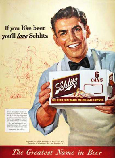 Schlitz Beer If You Like Beer Youll Love It 1954 | Vintage Ad and Cover Art 1891-1970