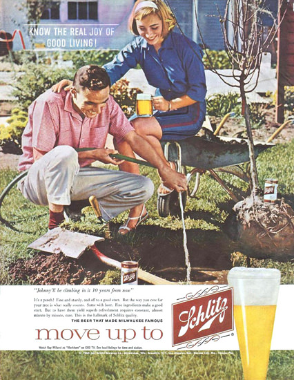 Schlitz Beer Planting A Tree Move Up To 1960 | Vintage Ad and Cover Art 1891-1970