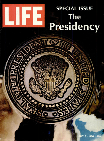 Seal of the President of United States 5 Jul 1968 Copyright Life Magazine | Life Magazine Color Photo Covers 1937-1970