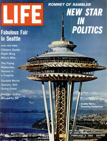 Seattle Fair revolving Restaurant 9 Feb 1962 Copyright Life Magazine | Life Magazine Color Photo Covers 1937-1970