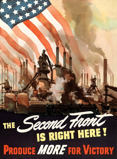 Second Front Is Right Here Produce For Victory | Vintage War Propaganda Posters 1891-1970