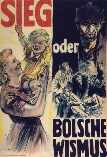 Sieg Oder Bolschewismus Victory Or Bolshevism | Vintage War Propaganda Posters 1891-1970