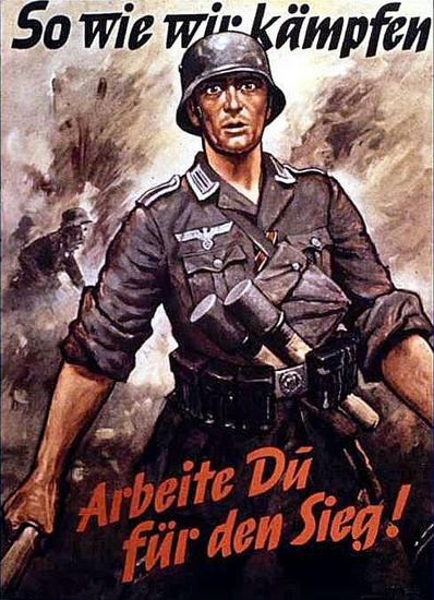 So Wie Wir Kaempfen Arbeite Du Fuer Den Sieg | Vintage War Propaganda Posters 1891-1970