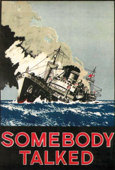 Somebody Talked Ceylon Sri Lanka Sinking Ship | Vintage War Propaganda Posters 1891-1970