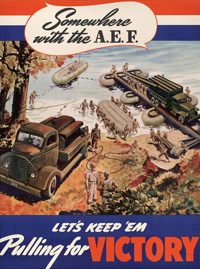 Somewhere With The AEF Lets Keep Em Pulling | Vintage War Propaganda Posters 1891-1970