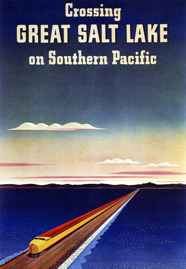 Southern Pacific Crossing Great Salt Lake H Hall | Vintage Travel Posters 1891-1970