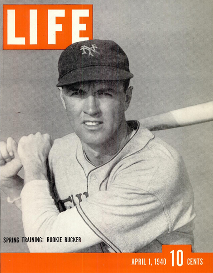 Spring Training Rookie Rucker 1 Apr 1940 Copyright Life Magazine | Life Magazine BW Photo Covers 1936-1970