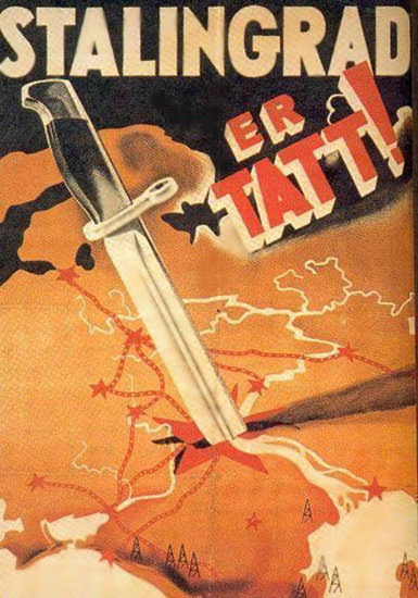 Stalingrad Er Tatt | Vintage War Propaganda Posters 1891-1970