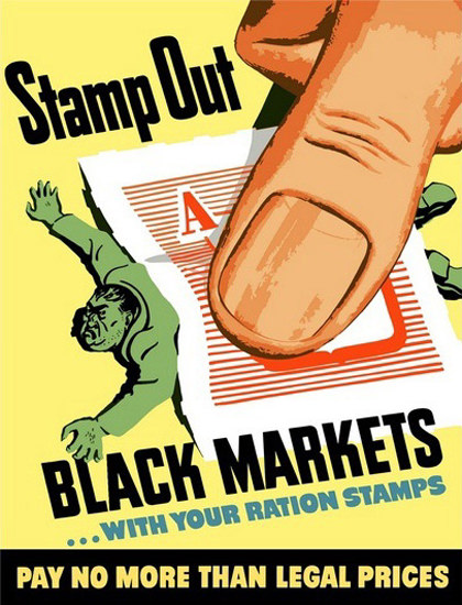 Stamp Out Black Markets With Ration Stamps | Vintage War Propaganda Posters 1891-1970