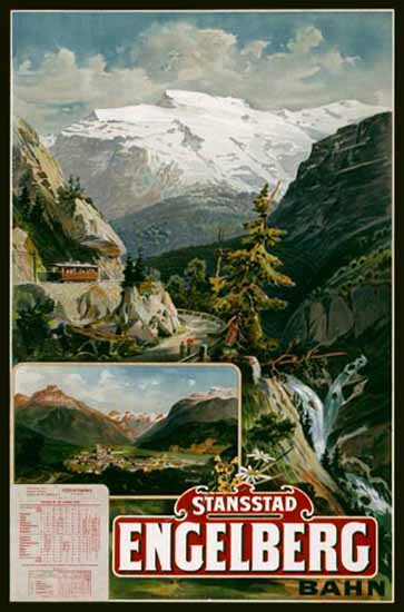 Stansstad Engelberg Bahn Swiss Alps Switzerland 1899 | Vintage Travel Posters 1891-1970