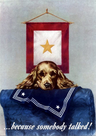 Star Because Someone Talked Mourning Dog | Vintage War Propaganda Posters 1891-1970