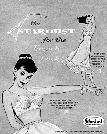 Stardust Lingerie French Look Paris 1957 | Sex Appeal Vintage Ads and Covers 1891-1970