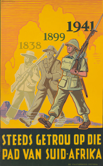 Steeds Getrou Op Die Pad Van Suid-Afrika 1941 | Vintage War Propaganda Posters 1891-1970