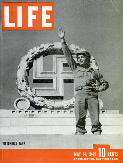 Strickland the Victorious Yank 14 May 1945 Copyright Life Magazine | Life Magazine BW Photo Covers 1936-1970