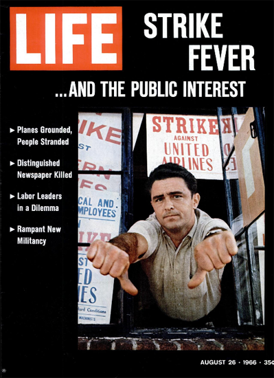 Strike against United Airlines 26 Aug 1966 Copyright Life Magazine | Life Magazine Color Photo Covers 1937-1970