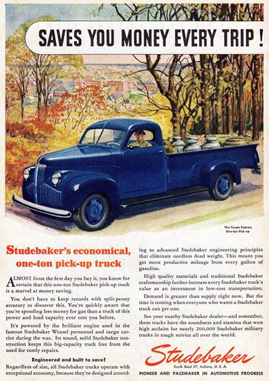 Studebaker Pick Up Truck1946 Saves Money | Vintage Cars 1891-1970