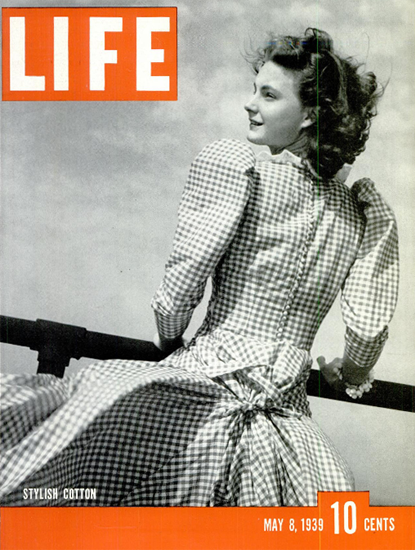 Stylish Cotton 8 May 1939 Copyright Life Magazine | Life Magazine BW Photo Covers 1936-1970