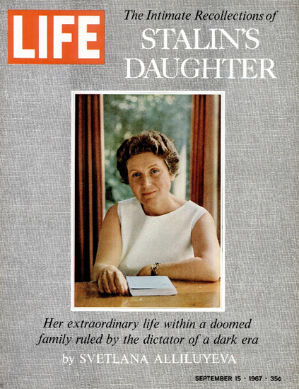 Svetlana Alliluyeva Stalins Daughter 15 Sep 1967 Copyright Life Magazine | Life Magazine Color Photo Covers 1937-1970