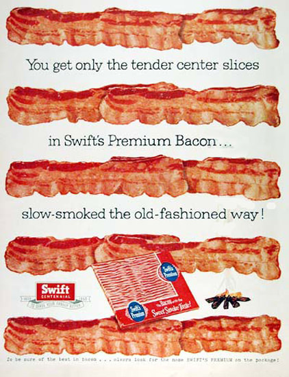 Swift Bacon 1955 Only The Tender Center Slices | Vintage Ad and Cover Art 1891-1970