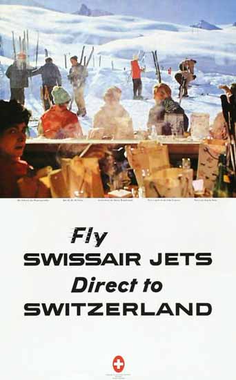 Swissair Fly Swiss Jets Direct To Switzerland 1960 | Vintage Travel Posters 1891-1970