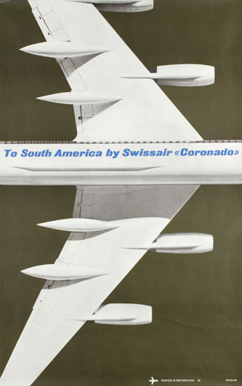 Swissair To South America By Coronado 1962 | Vintage Travel Posters 1891-1970