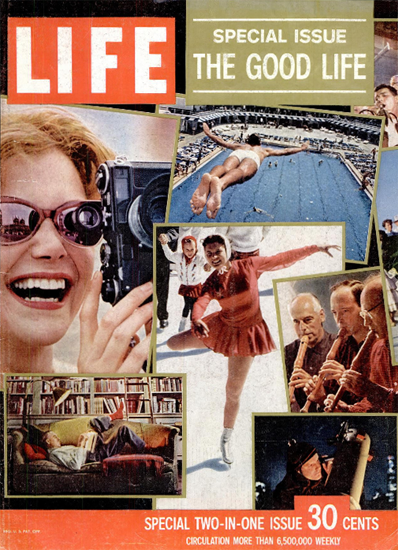 THE GOOD LIFE Special Issue 28 Dec 1959 Copyright Life Magazine | Life Magazine Color Photo Covers 1937-1970