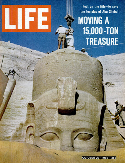 Temples of Abu Simbel to Save 29 Oct 1965 Copyright Life Magazine | Life Magazine Color Photo Covers 1937-1970