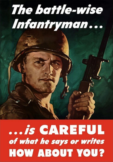 The Battle-Wise Infantryman Is Careful | Vintage War Propaganda Posters 1891-1970