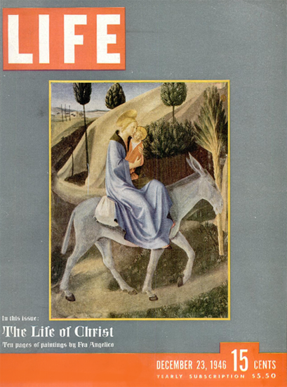 The Life of Christ by Fra Angelico 23 Dec 1946 Copyright Life Magazine | Life Magazine Color Photo Covers 1937-1970