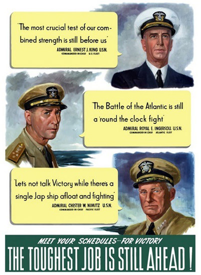 The Toughest Job Is Still Ahead Chester W Nimitz | Vintage War Propaganda Posters 1891-1970