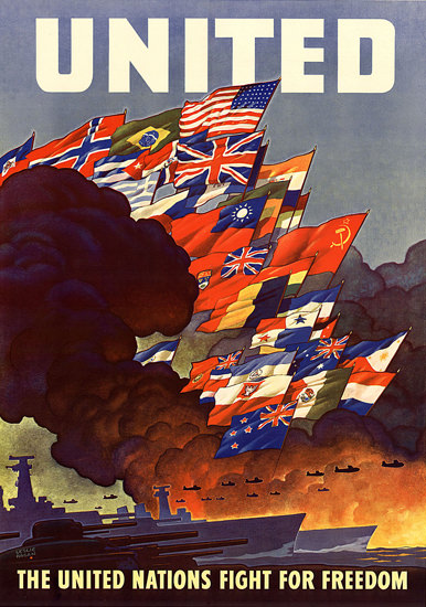 The United Nations Fight For Freedom | Vintage War Propaganda Posters 1891-1970