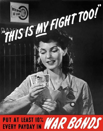 This Is My Fight Too War Bonds | Vintage War Propaganda Posters 1891-1970