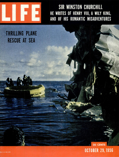 Thrilling Plane Rescue at Sea 29 Oct 1956 Copyright Life Magazine | Life Magazine Color Photo Covers 1937-1970