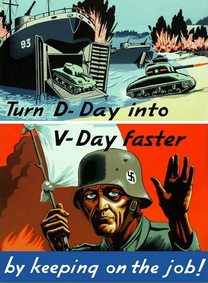 Turn D-Day Into V-Day Omaha Beach 1944 | Vintage War Propaganda Posters 1891-1970