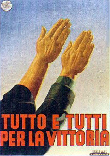 Tutto E Tutti Per La Vittoria | Vintage War Propaganda Posters 1891-1970