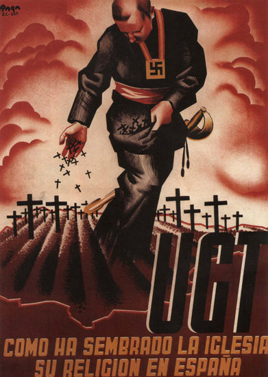 UGT Como Ha Sembrado La Iglesia Spain Espana | Vintage War Propaganda Posters 1891-1970