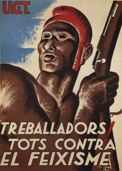 UGT Treballadors Tots Contra El Feixisme Spain | Vintage War Propaganda Posters 1891-1970