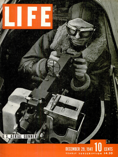 US Aerial Gunner 29 Dec 1941 Copyright Life Magazine | Life Magazine BW Photo Covers 1936-1970