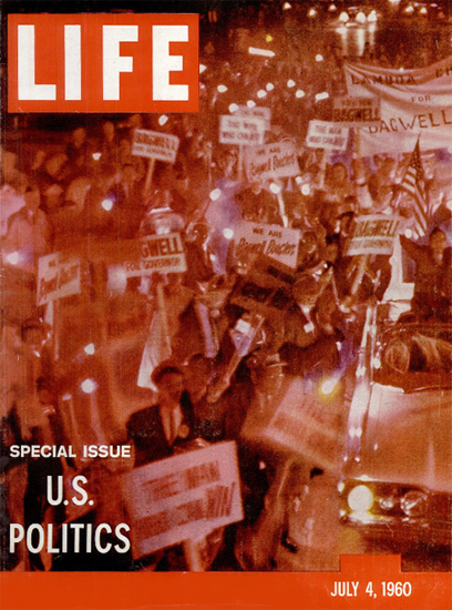 US Politics Special Issue 4 Jul 1960 Copyright Life Magazine | Life Magazine Color Photo Covers 1937-1970