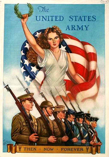 United States Army Then Now Forever | Vintage War Propaganda Posters 1891-1970