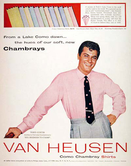 Van Heusen Chambray Shirts 1955 Toni Curtis | Sex Appeal Vintage Ads and Covers 1891-1970