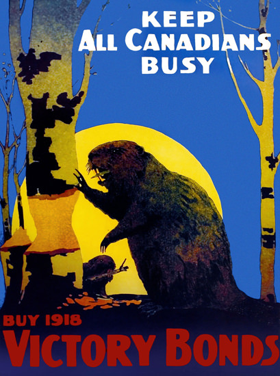 Victory Bonds 1918 Keep All Canadians Busy | Vintage War Propaganda Posters 1891-1970