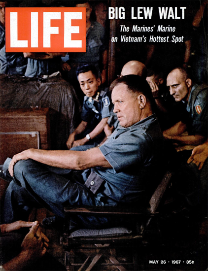 Vietnam Lew Walt Marine General 26 May 1967 Copyright Life Magazine | Life Magazine Color Photo Covers 1937-1970