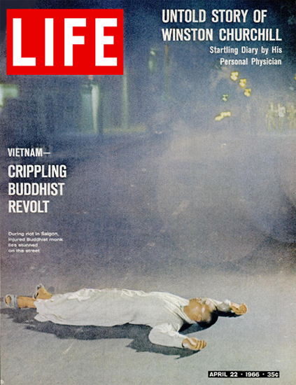 Vietnam Saigon Buddhist Revolt 22 Apr 1966 Copyright Life Magazine | Life Magazine Color Photo Covers 1937-1970