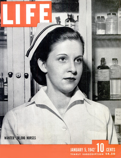 Wanted 50 000 Nurses 5 Jan 1942 Copyright Life Magazine | Life Magazine BW Photo Covers 1936-1970