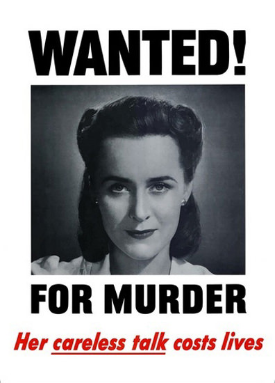 Wanted For Murder Careless Talk Costs Lives | Vintage War Propaganda Posters 1891-1970