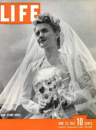 War Stamp Bride 22 Jun 1942 Copyright Life Magazine | Life Magazine BW Photo Covers 1936-1970