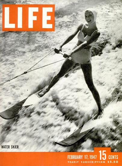 Water Skier 17 Feb 1947 Copyright Life Magazine | Life Magazine BW Photo Covers 1936-1970