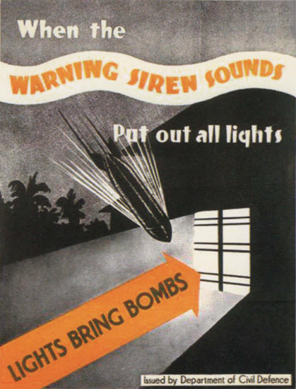 When The Warning Siren Sounds Put Out Lights | Vintage War Propaganda Posters 1891-1970